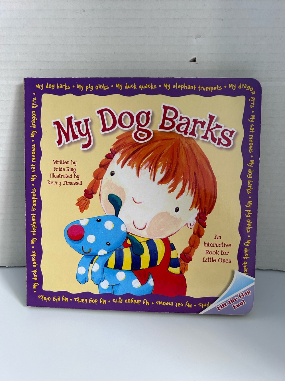 My Dog Barks Board Book - lift the flap